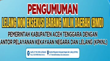 Pemkab Aceh Tenggara Optimalkan Pengelolaan Aset Lewat Lelang Non Eksekusi Wajib Barang Milik Daerah